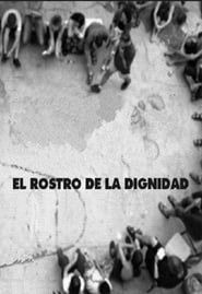 Image El Rostro de la Dignidad. Memoria del M.T.D. de Solano