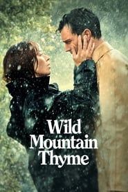 Voir Wild Mountain Thyme en streaming