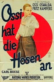 Ossi hat die Hosen an (1928)