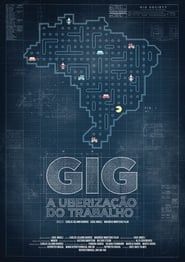 GIG - A Uberização do Trabalho series tv