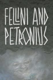 watch Fellini and Petronius
