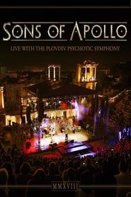 Sons Of Apollo: Live With The Plovdiv Psychotic Symphony (2019)