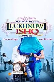 Luckhnowi Ishq 2015 streaming