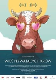 Village of Swimming Cows 2018 streaming