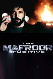 Mafroor the Fugitive series tv