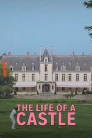 The Life of a Castle series tv