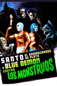 watch Santo el enmascarado de plata y Blue Demon contra los monstruos