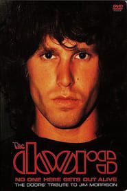 No One Here Gets Out Alive: A Tribute To Jim Morrison series tv