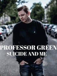 Professor Green: Suicide and Me series tv