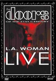 Image The Doors Of The 21st Century - LA Woman Live