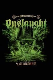 Onslaught - Live At The Slaughterhouse series tv