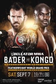 watch Bellator 226: Bader vs. Kongo