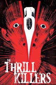 The Thrill Killers series tv