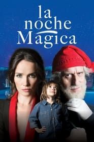 watch La noche mágica