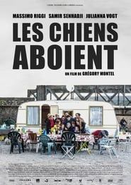 Les chiens aboient 2019 streaming
