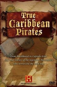True Caribbean Pirates 2006 streaming