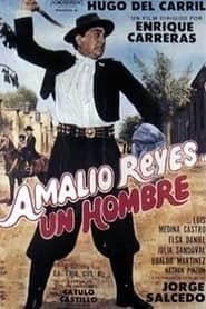 Amalio Reyes, un hombre 1970 streaming