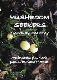 Mushroom Seekers series tv
