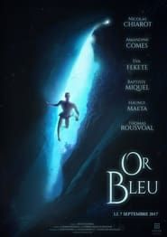 Or Bleu (2017)