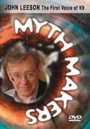 Myth Makers 2: John Leeson series tv
