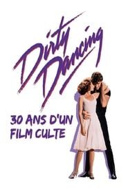Dirty Dancing : 30 ans d'un film culte series tv
