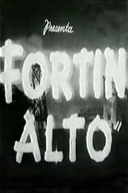 watch Fortín alto