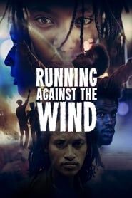 Image Running Against the Wind 2019