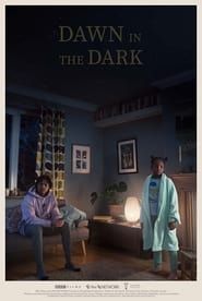 Dawn in the Dark series tv