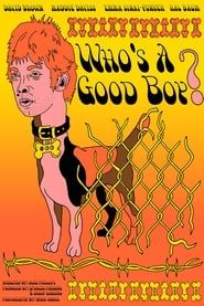 Who’s A Good Boy? series tv