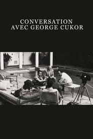 Image Conversation avec George Cukor