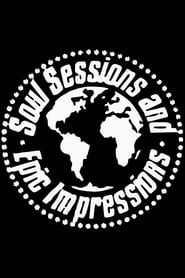 Soul Sessions & Epic Impressions series tv