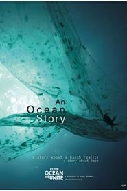 Affiche de An Ocean Story