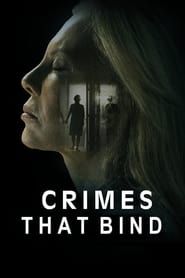 The Crimes That Bind series tv