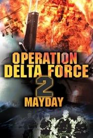 Opération Delta Force 2: Mayday-hd