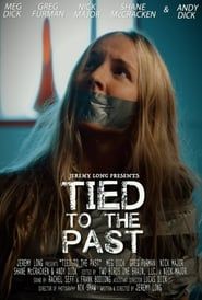 Tied to the Past (2017)