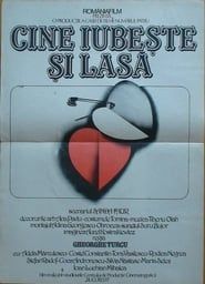 Cine iubește și lasă (1983)