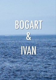 Bogart & Ivan series tv