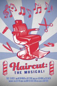 Haircut: The Musical series tv