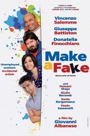 Make a Fake 2011 streaming