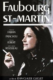 Faubourg St Martin 1986 streaming