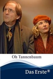 Oh Tannenbaum 2007 streaming