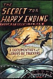 Drive-By Truckers: The Secret to a Happy Ending series tv