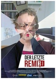 Der letzte Remix (2015)
