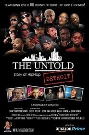 The Untold Story of Detroit Hip Hop series tv