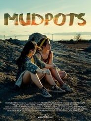 Mudpots (2019)