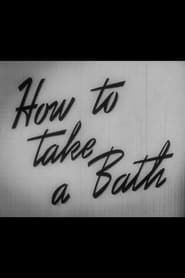 How to Take a Bath series tv