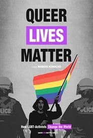 Queer Lives Matter series tv