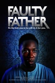Faulty Father (2019)