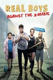 Real Boys Against The Zombie-hd