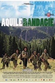watch Aquile randagie